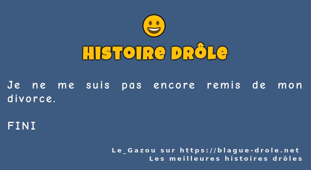Je ne me suis pas encore remis de mon...