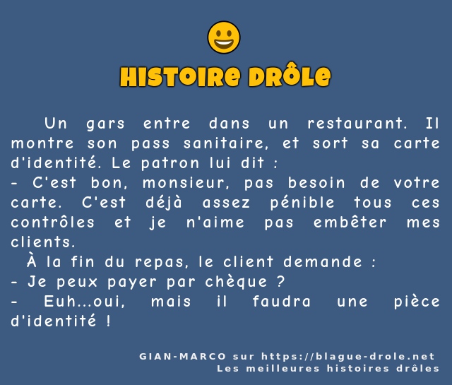   Un gars entre dans un restaurant. Il...