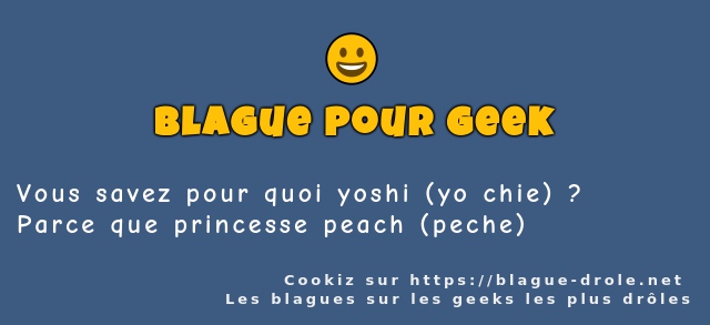 Vous savez pour quoi yoshi (yo chie) ?