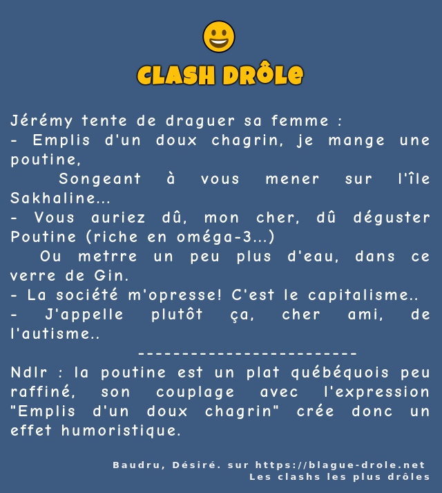 Jérémy tente de draguer sa femme :