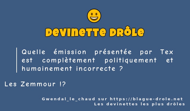 Quelle émission présentée par Tex est...