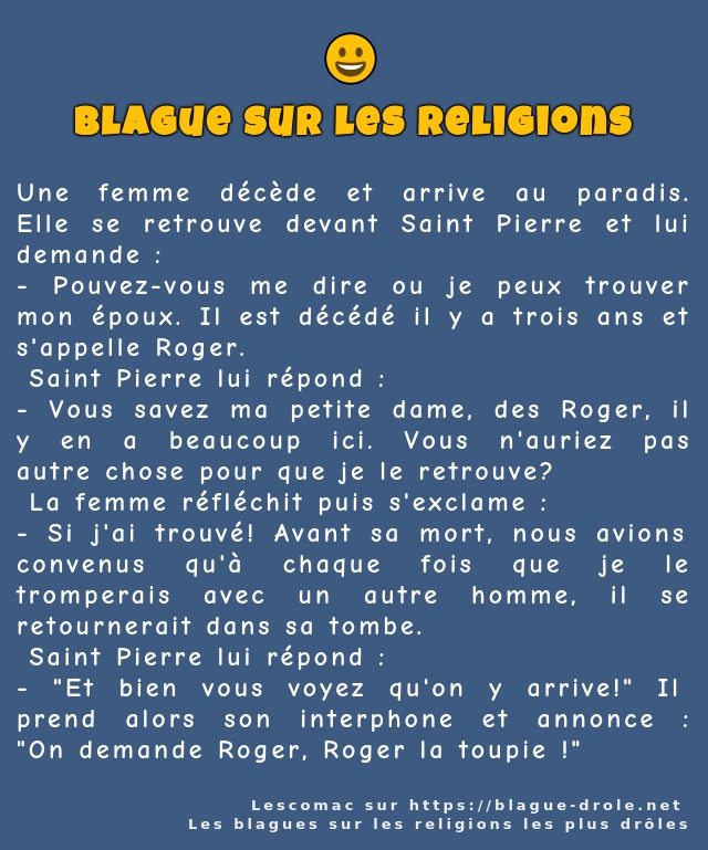 Une femme décède et arrive au paradis. Elle...