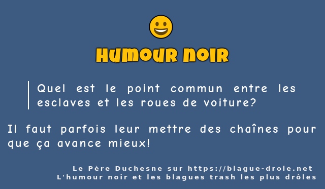 Quel est le point commun entre les esclaves...