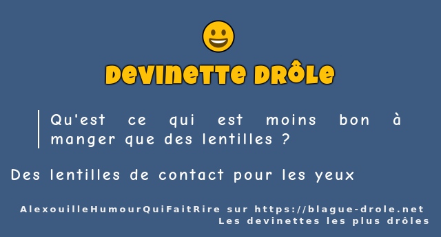 Qu'est ce qui est moins bon à manger que des...