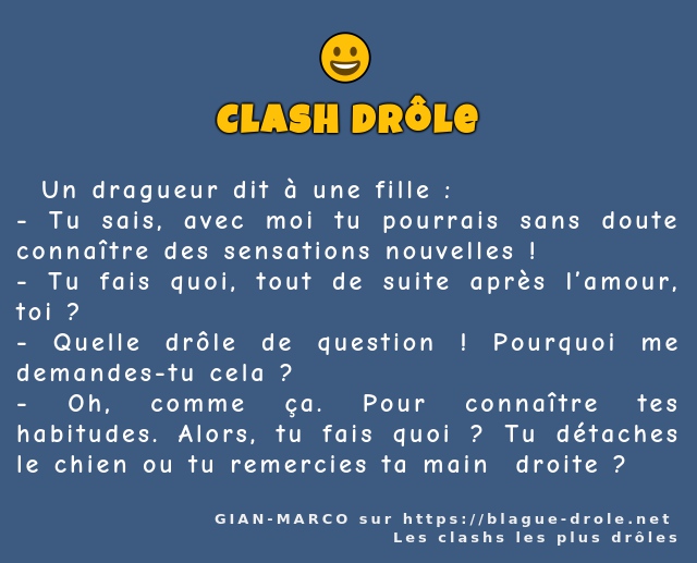   Un dragueur dit à une fille :