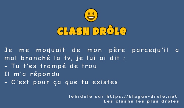 Je me moquait de mon père parcequ'il a mal...