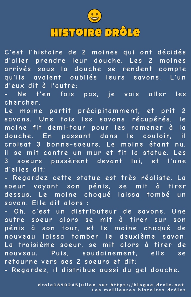 C'est l'histoire de 2 moines qui ont décidés...