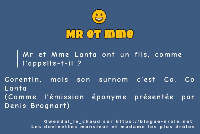 Mr et Mme Lanta ont un fils, comme...