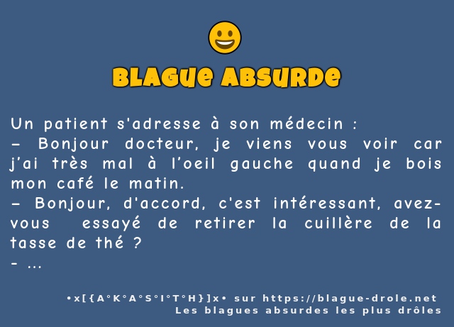 Un patient s'adresse à son médecin : 