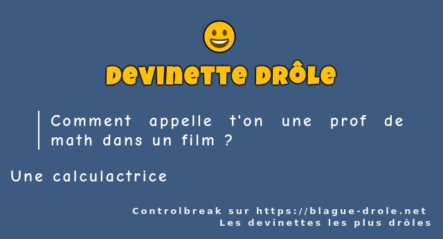 Comment appelle t'on une prof de math dans...