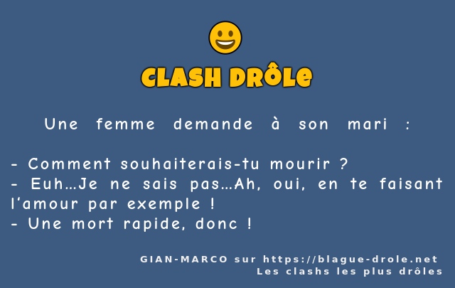   Une femme demande à son mari :...