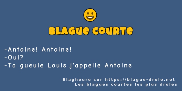 Antoine! Antoine!