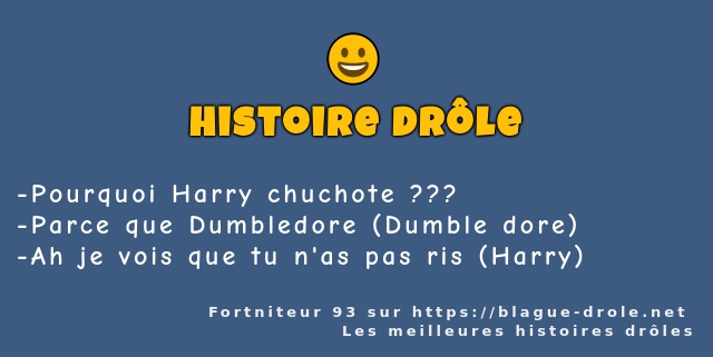Pourquoi Harry chuchote ???