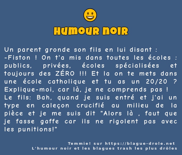 Un parent gronde son fils en lui disant :