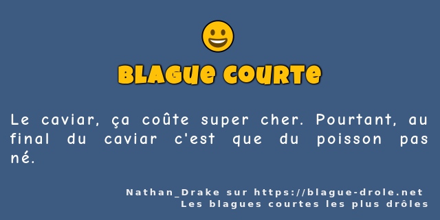 Le caviar, ça coûte super cher. Pourtant, au...