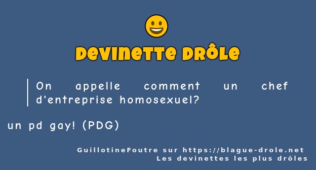 On appelle comment un chef d'entreprise...