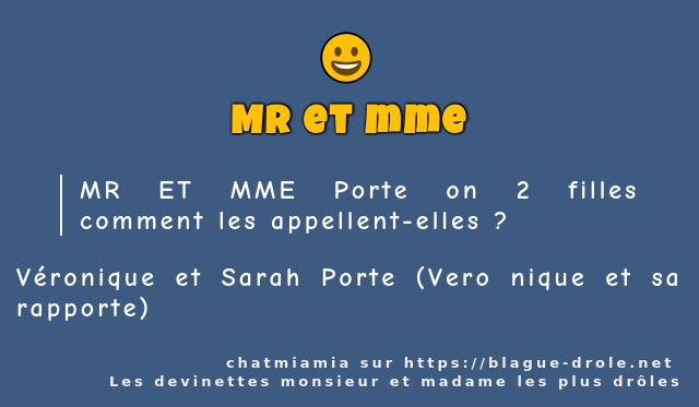 MR ET MME Porte on 2 filles comment les...