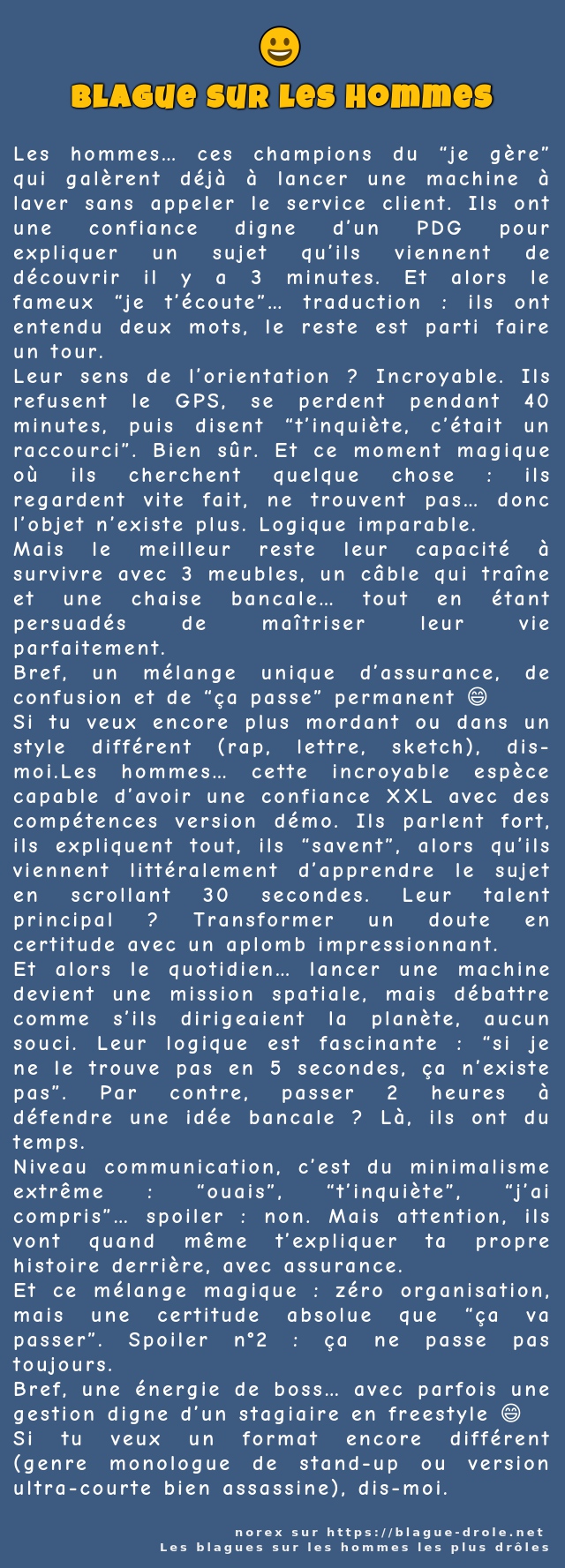 Les hommes… ces champions du “je gère” qui...