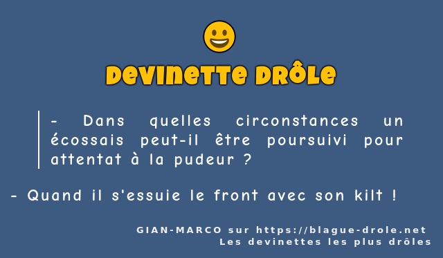 Dans quelles circonstances un écossais...