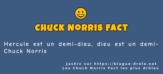 Hercule est un demi-dieu, dieu est un...