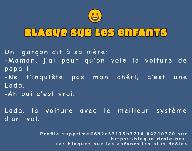 Un  garçon dit à sa mère: