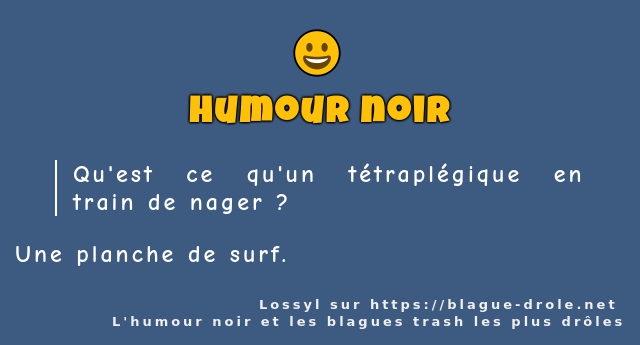 Qu'est ce qu'un tétraplégique en train de...