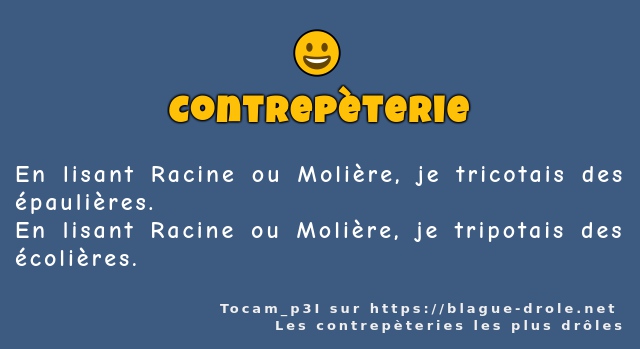 En lisant Racine ou Molière, je tricotais...