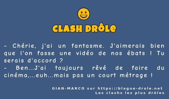 Chérie, j'ai un fantasme. J'aimerais bien...
