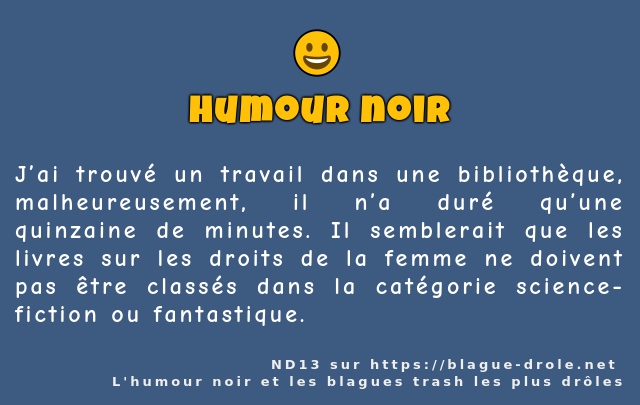 J’ai trouvé un travail dans une...