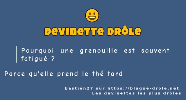 Pourquoi une grenouille est souvent fatigué ?