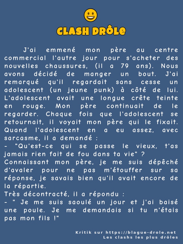   J'ai emmené mon père au centre commercial...