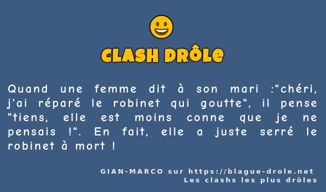 Quand une femme dit à son mari :chéri, j'ai...