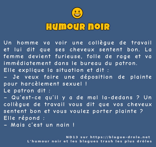 Un homme va voir une collègue de travail et...
