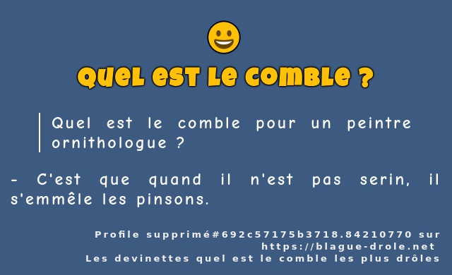 Quel est le comble pour un peintre...