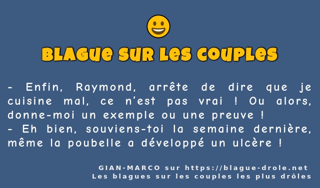 Enfin, Raymond, arrête de dire que je...