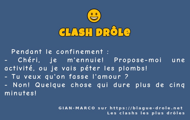   Pendant le confinement :