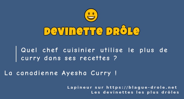 Quel chef cuisinier utilise le plus de curry...