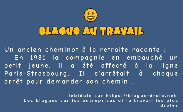 Un ancien cheminot à la retraite raconte :