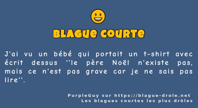 J'ai vu un bébé qui portait un t-shirt avec...