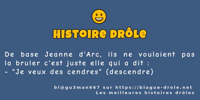 De base Jeanne d'Arc, ils ne voulaient pas...