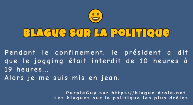 Pendant le confinement, le président a dit...