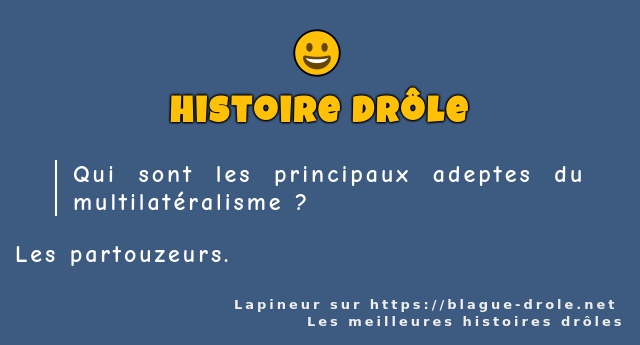 Qui sont les principaux adeptes du...