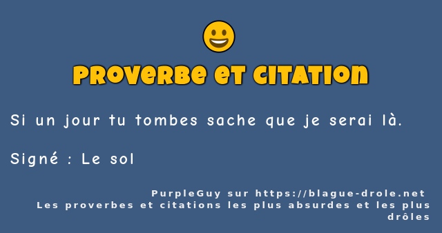 Si un jour tu tombes sache que je serai là. 
