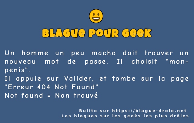 Un homme un peu macho doit trouver un...