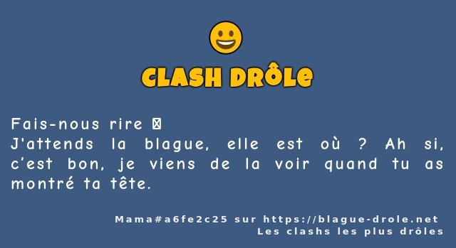 Fais-nous rire 🤣