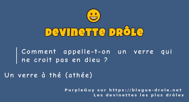 Comment appelle-t-on un verre qui ne croit...