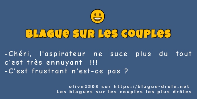 Chéri, l'aspirateur ne suce plus du tout...