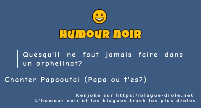 Quesqu'il ne faut jamais faire dans un...