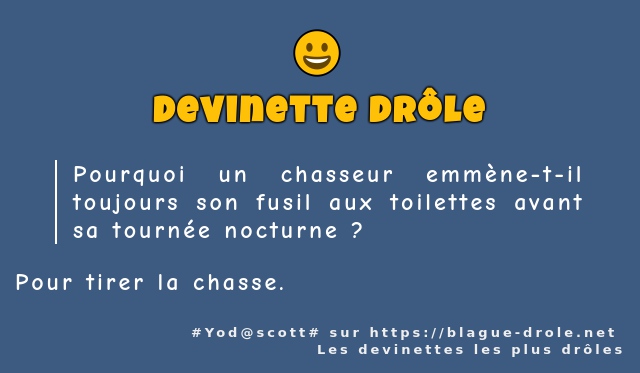 Pourquoi un chasseur emmène-t-il toujours...