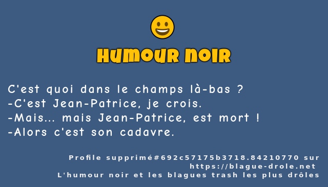 C'est quoi dans le champs là-bas ?